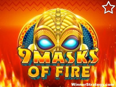 9 Masks of Fire